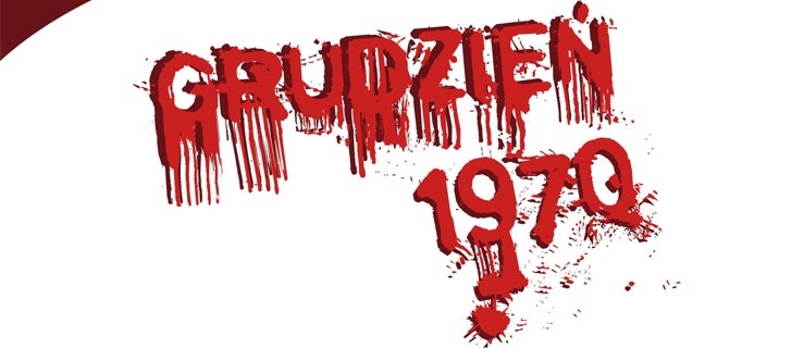 “Grudzień `70 oczami rodzin ofiar”